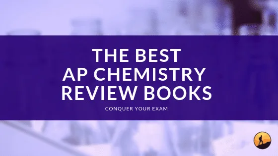 The Best AP Chemistry Review Books of 2024