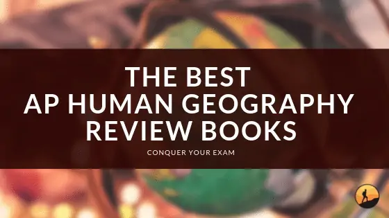 The Best AP Human Geography Review Books of 2024