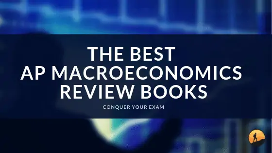The Best AP Macroeconomics Review Books of 2024