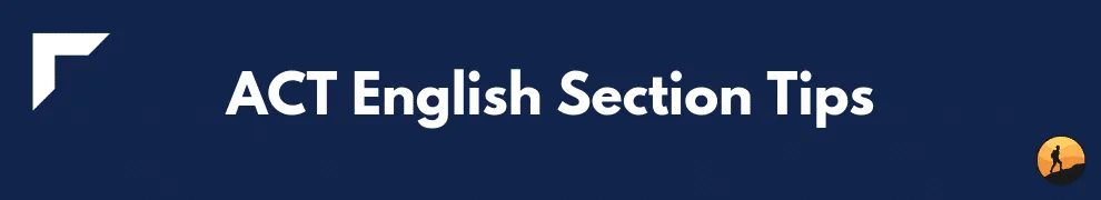 ACT English Section Tips