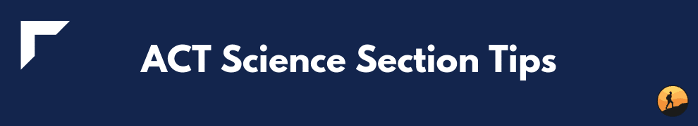 ACT Science Section Tips