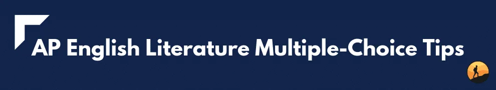 AP English Literature Multiple-Choice Tips