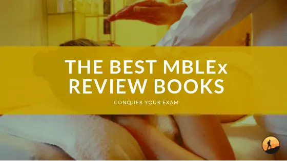 The Best MBLEx Study Guides of 2024