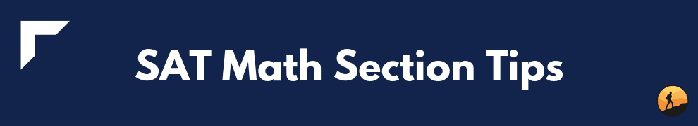 SAT Math Section Tips