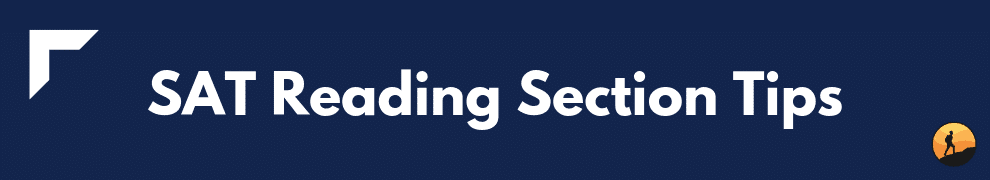 SAT Reading Section Tips