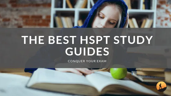 The Best HSPT Study Guides of 2024