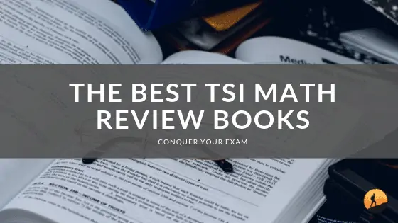 The Best TSI Math Prep Books of 2024