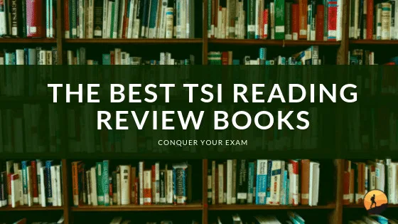 The Best TSI Reading Prep Books of 2024
