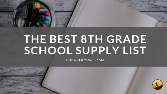 The Best 8th Grade School Supply List