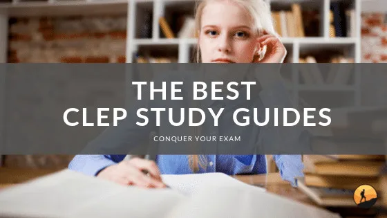 The Best CLEP Study Guides of 2024