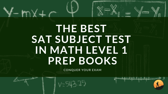 The Best SAT Subject Test in Math Level 1 Prep Books of 2024