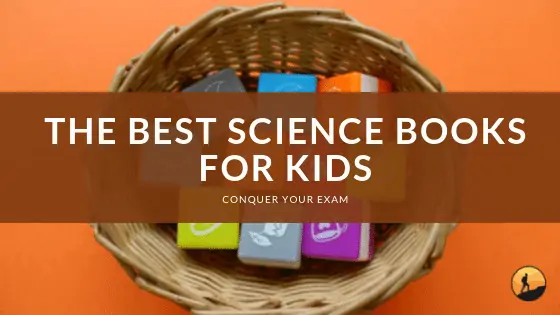 The Best Science Books for Kids of 2024