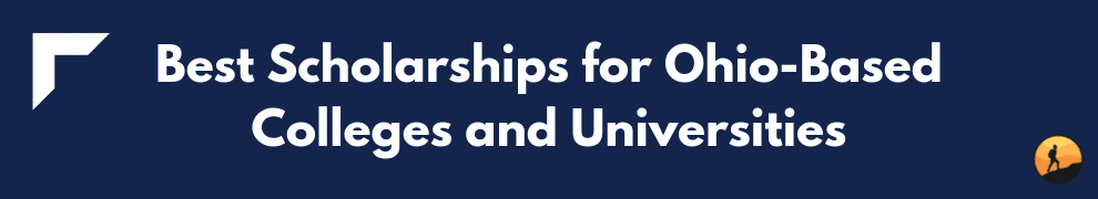 Best Scholarships for Ohio-Based Colleges and Universities