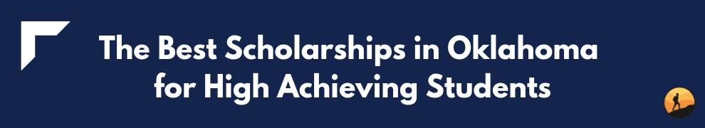 The Best Scholarships in Oklahoma for High Achieving Students