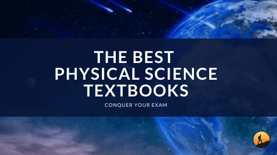The Best Physical Science Textbooks of 2024