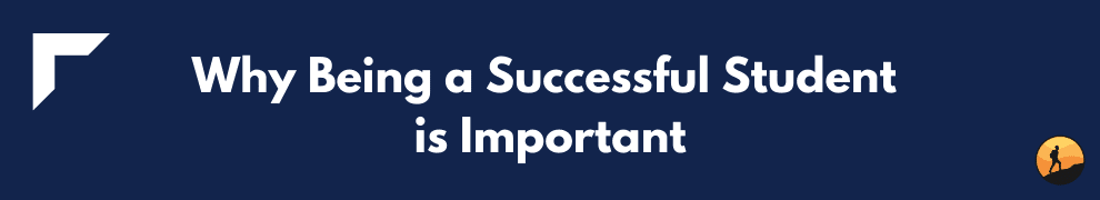 Why Being a Successful Student is Important
