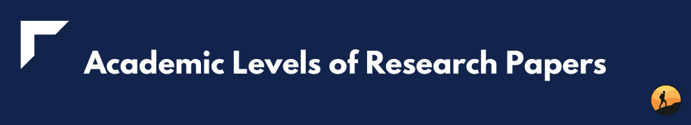 Academic Levels of Research Papers
