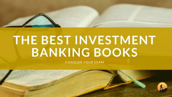 The Best Investment Banking Books of 2024