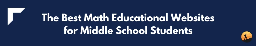 The Best Math Educational Websites for Middle School Students