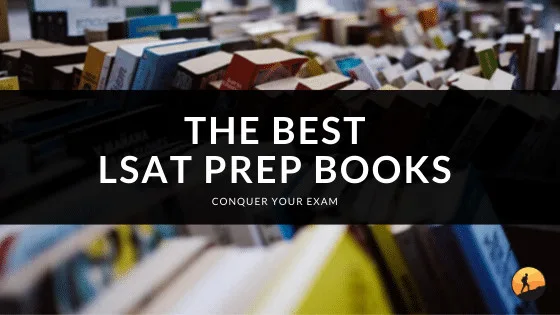 The Best LSAT Prep Books of 2024