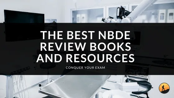 The Best NBDE Review Books and Resources of 2024