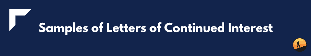 Samples of Letters of Continued Interest