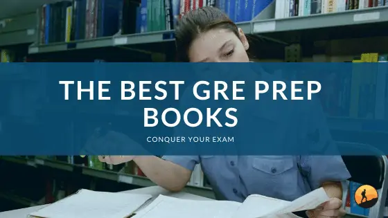 The Best GRE Prep Books of 2024