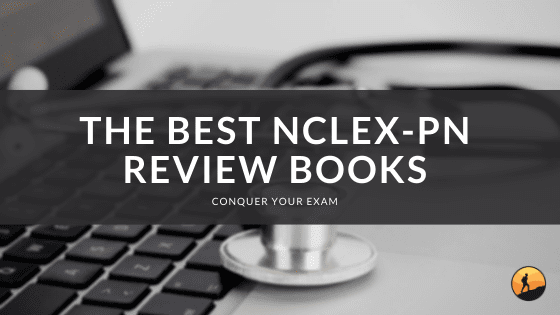 The Best NCLEX-PN Review Books of 2024