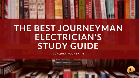 The Best Journeyman Electrician's Study Guide of 2024