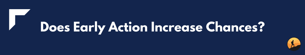 Does Early Action Increase Chances?