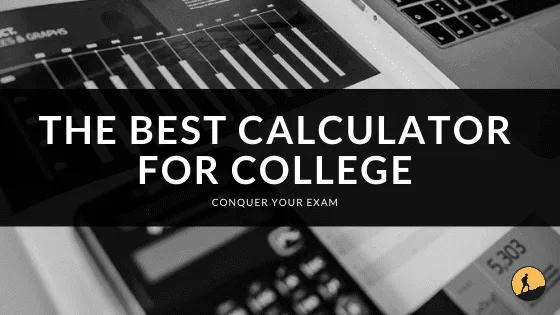 The Best Calculator for College of 2024