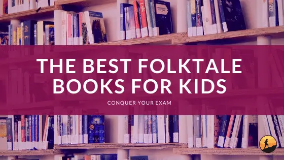 The Best Folktale Books for Kids of 2024