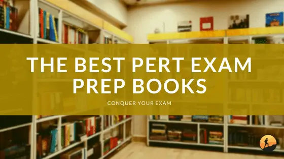 The Best PERT Exam Prep Books of 2024