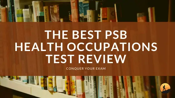 The Best PSB Health Occupations Test Review of 2024