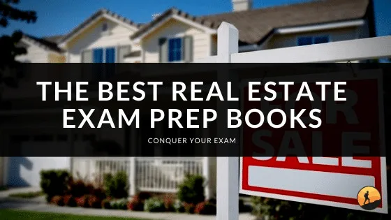 The Best Real Estate Exam Prep Books of 2024