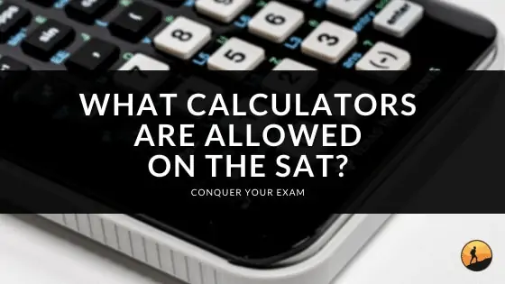 What Calculators are Allowed on the SAT?