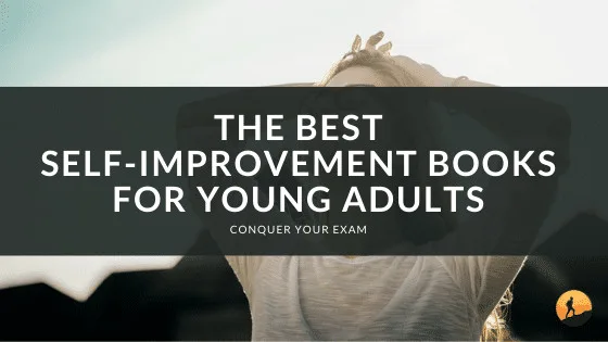 The Best Self-Improvement Books for Young Adults of 2024