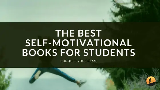 The Best Self-Motivational Books for Students of 2024