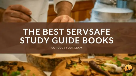 The Best ServSafe Study Guide Books of 2024