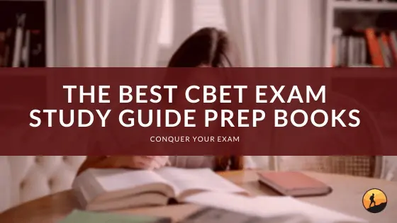 The Best CBET Exam Study Guide Prep Books of 2024