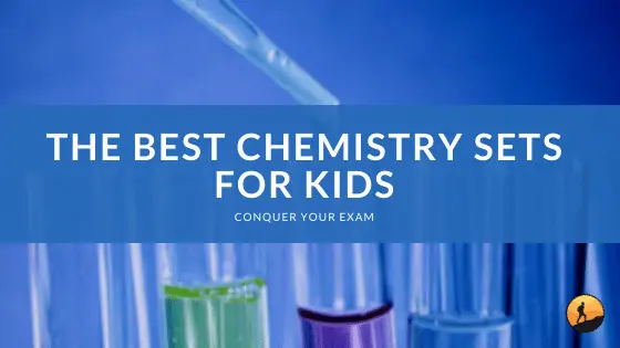 The Best Chemistry Sets for Kids of 2024