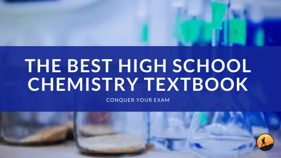 The Best High School Chemistry Textbook of 2026