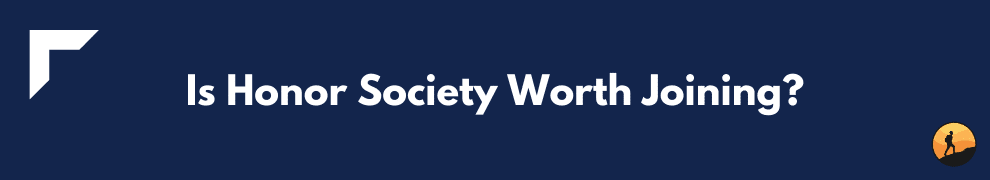 Is Honor Society Worth Joining?