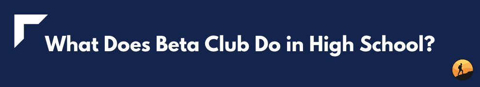 What Does Beta Club Do in High School?