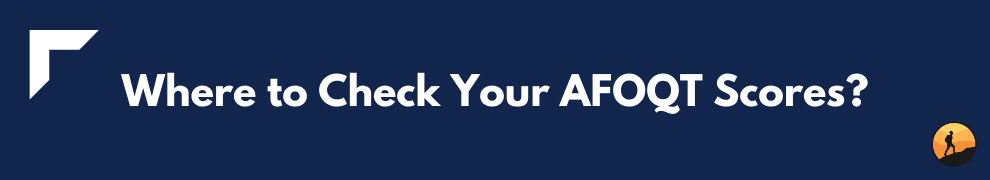 Where to Check Your AFOQT Scores?