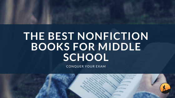 The Best Nonfiction Books for Middle School of 2024