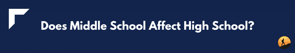 Does Middle School Affect High School?