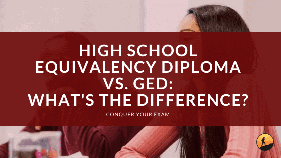 High School Equivalency Diploma vs. GED: What’s the Difference?