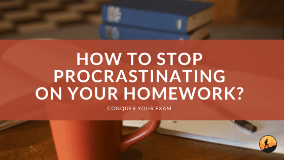 How to Stop Procrastinating on Your Homework?