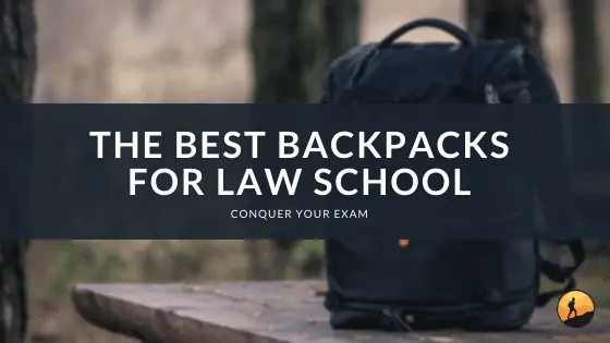 The Best Backpacks for Law School of 2024